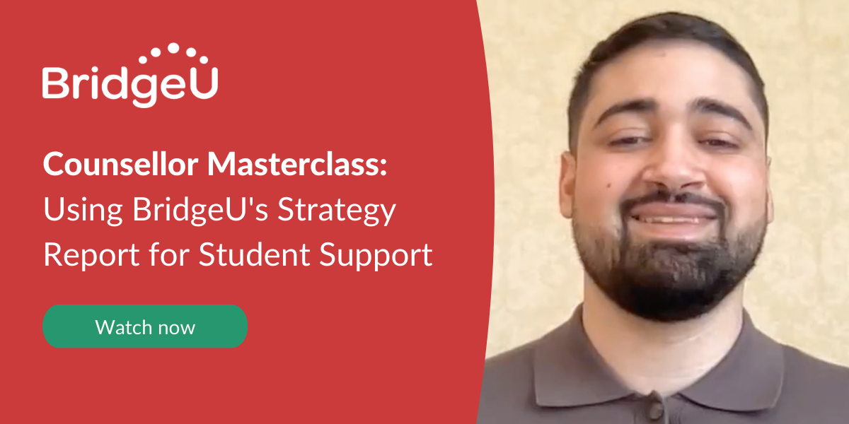 Counsellor Masterclass Using BridgeU's Strategy Report for Student